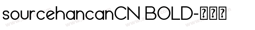 sourcehancanCN BOLD字体转换